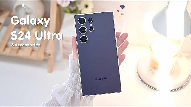 【4K60帧】小姐姐开箱三星Galaxy S24 Ultra钛暮紫+ 游戏体验 | 作者：apple