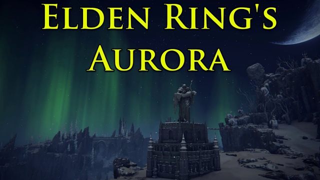 法环：未使用的极光