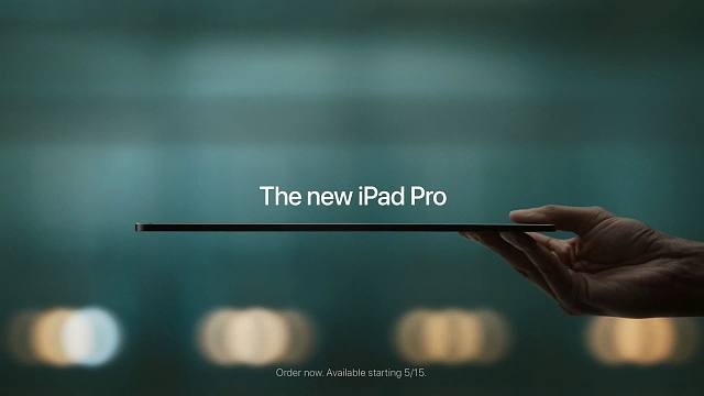 【苹果发布会】动力磅礴！全新 iPad Pro 惊艳亮相：Apple 迄今最纤薄的产品