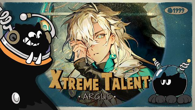 《重返未来：1999》超级天赋秀：阿尔古斯 Xtreme Talent: Argus