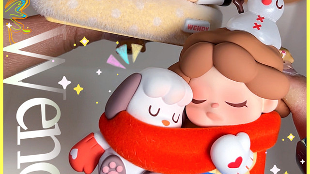 【奶茶の玩具日记】Wendy三代～当我和你在一起！