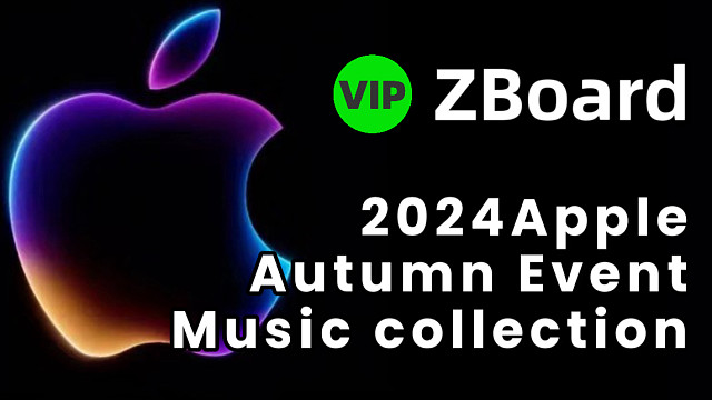【VIP臻品母带】2024 Apple Event Music Album(full set)