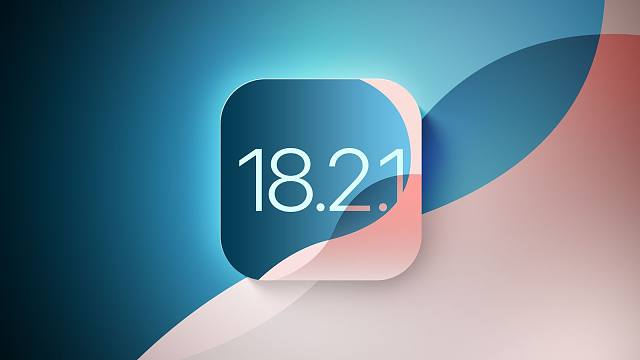 苹果发布 iOS 18.2.1 正式版更新