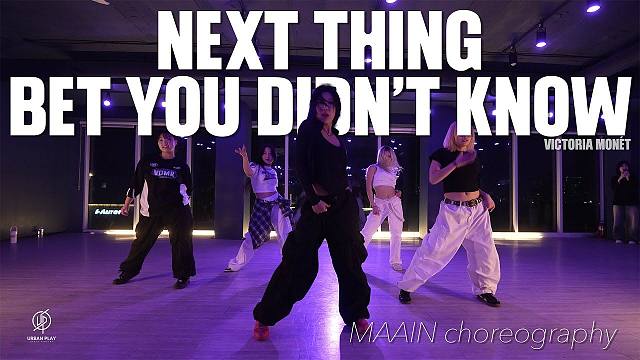 NEXT THIING - BET YOU DIDN'T KNOW - VICTORIA MONET