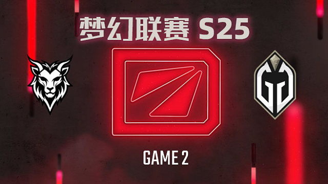 Chimera vs GG-2 梦幻联赛S25小组赛