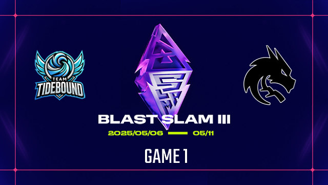 【回放】BLAST Slam III 淘汰赛 Tidebound vs Spirit-1