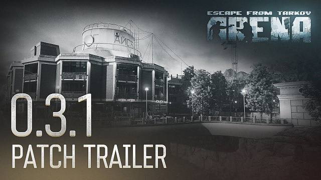 新地图“冰山” 塔科夫竞技场 0.3.1版本宣传片