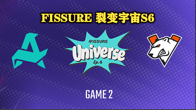 Aurora vs VP-2 裂变宇宙S6小组赛