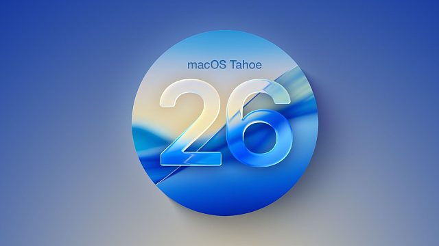 苹果 macOS Tahoe 26 登场