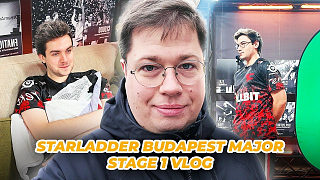 【中字】大表哥的Budapest Major Stage 1 VLOG