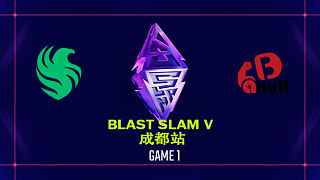 【回放】BLAST SLAM 成都站小組賽 Falcons vs YB-1