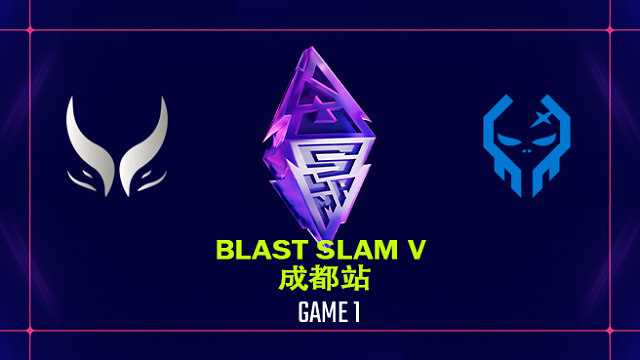 【回放】BLAST SLAM 成都站小组赛 XG vs XctN-1