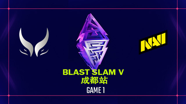 【回放】BLAST SLAM 成都站小组赛 XG vs NAVI-1