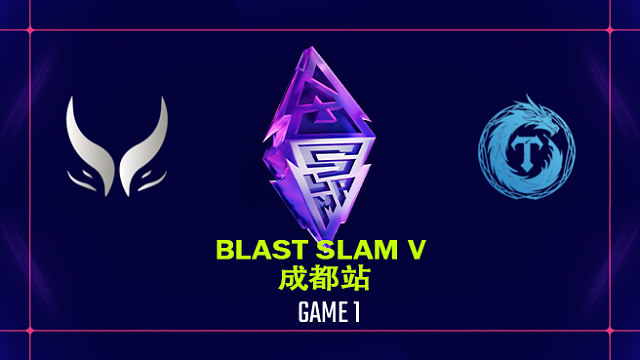 【回放】BLAST SLAM 成都站小组赛 XG vs Tearlaments-1