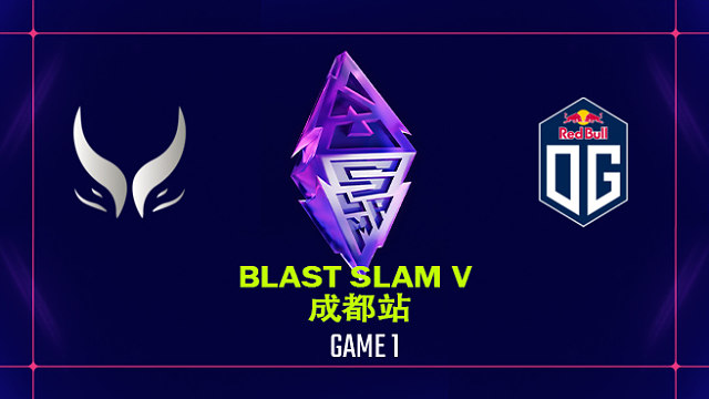 【回放】BLAST SLAM 成都站小组赛 XG vs OG-1