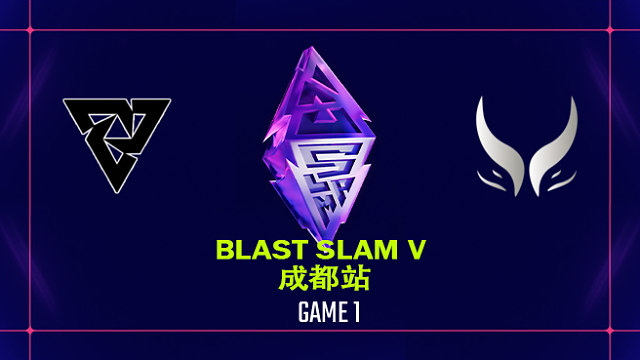 【回放】BLAST SLAM 成都站小组赛 Tundra vs XG-1
