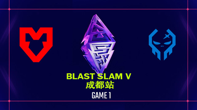【回放】BLAST SLAM 成都站小组赛 MOUZ vs XctN-1