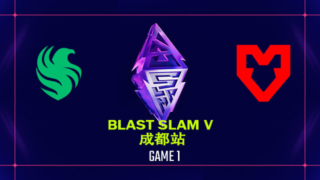 【回放】BLAST SLAM 成都站小组赛 Falcons vs MOUZ-1