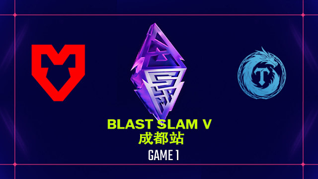【回放】BLAST SLAM 成都站小组赛 MOUZ vs Tearlaments-1