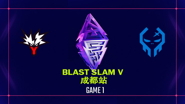 【回放】BLAST SLAM 成都站小组赛 Yandex vs XctN-1