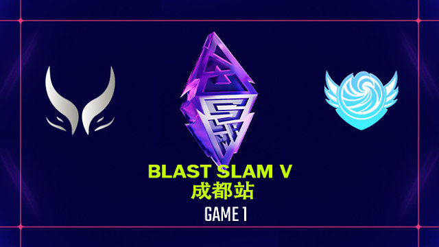 【回放】BLAST SLAM 成都站小组赛 XG vs Tidebound-1