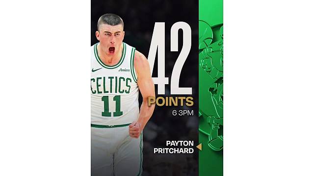 普里查德42分末节15分赛季新高 凯尔特人险胜骑士