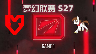 【回放】夢幻聯(lián)賽S27瑞士輪 MOUZ vs Pipsqueak4-1