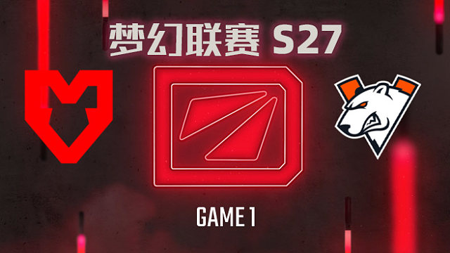 【回放】梦幻联赛S27瑞士轮 MOUZ vs VP-1