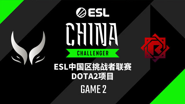 【回放】XG vs Refuser-2 ESL中国区挑战者联赛