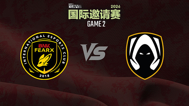 【回放】BFX vs TH-2 2026彩虹六号国际邀请赛小组赛