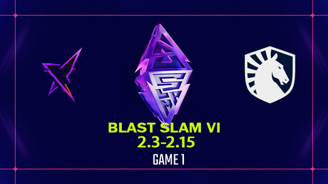 【回放】BLAST SLAM S6 小组赛 REKONIX vs Liquid-1