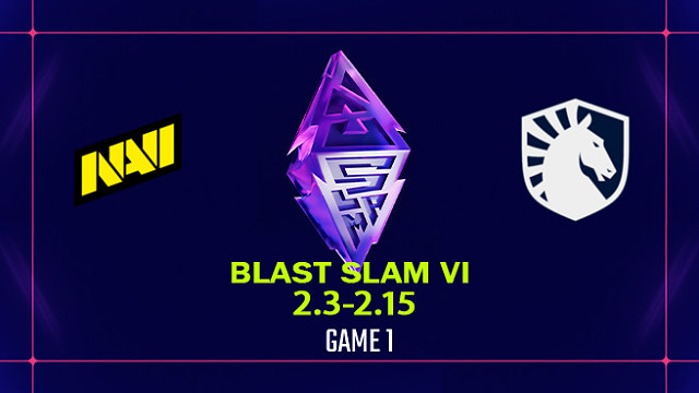 【回放】BLAST SLAM S6 小组赛 NAVI vs Liquid-1