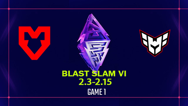 【回放】BLAST SLAM S6 小组赛 MOUZ vs Heroic-1