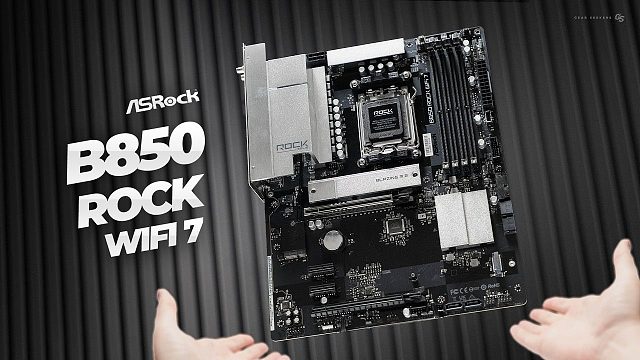 【4K】华擎 B850 Rock WIFI 7 主板开箱简评：当坚如磐石意味着其他含义时 作者：