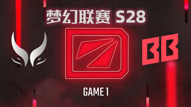 【回放】梦幻联赛S28小组赛二阶段 XG vs BB-1