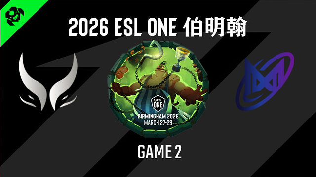 【回放】2026ESL伯明翰小组赛 XG vs Nigma-2