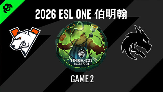 【回放】2026ESL伯明翰小组赛 VP vs Spirit-2