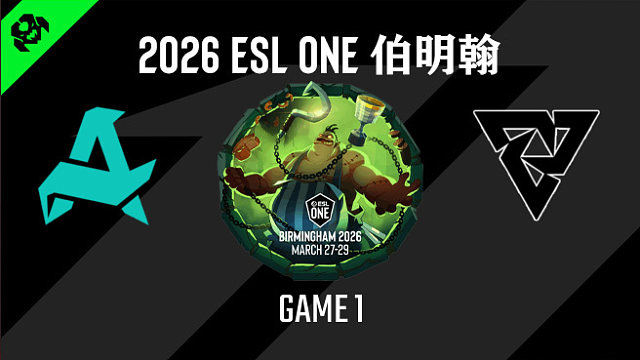 【回放】2026ESL伯明翰淘汰赛Aurora vs Tundra-1