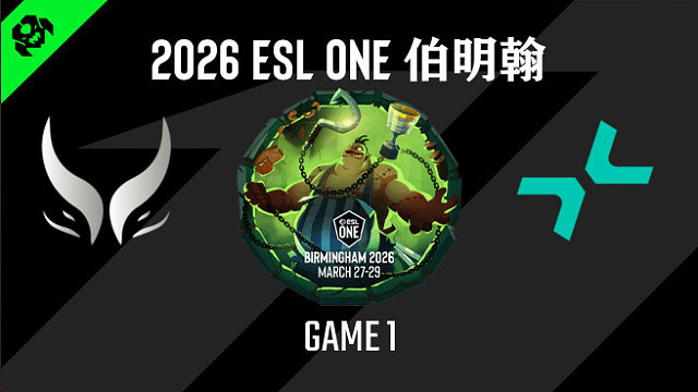 【回放】2026ESL伯明翰淘汰赛XG vs PARI-2