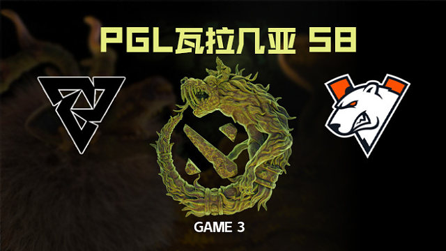 【回放】Tundra vs VP-3 PGL瓦拉几亚S8瑞士轮