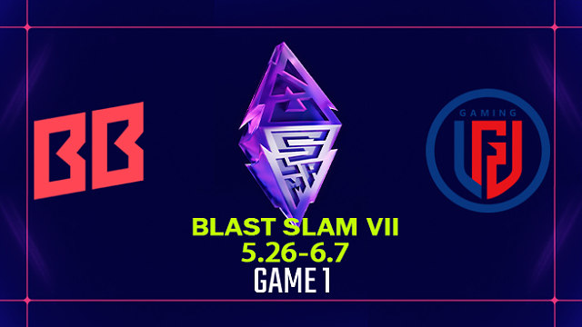 【回放】BLAST SLAM S7 BB vs LGD-1