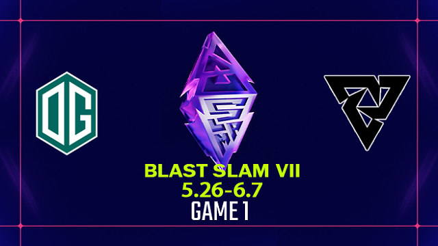 【回放】BLAST SLAM S7 OG vs Tundra-1