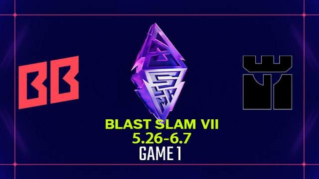 【回放】BLAST SLAM S7 BB vs GLYPH-1