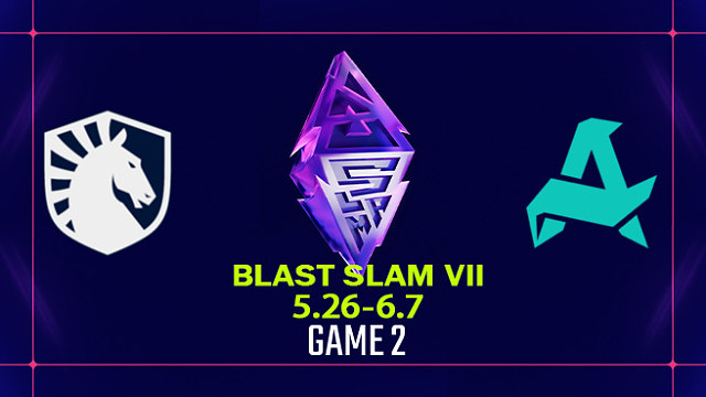 【回放】BLAST SLAM S7突围赛 Liquid vs Aurora-2