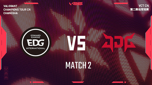 【回放】EDG vs JDG_2-2026VCTCN第二赛段