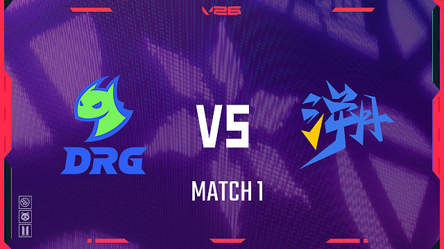 【回放】DRG vs TE_1-2026VCTCN第二赛段