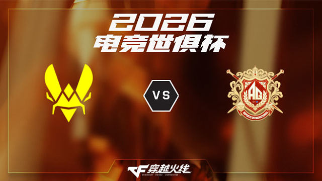 【回放】VIT vs AG.AL-2026EWC CF项目