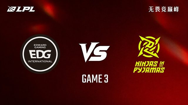 【回放】EDG vs NIP_3-骑士之路-LPL第三赛段