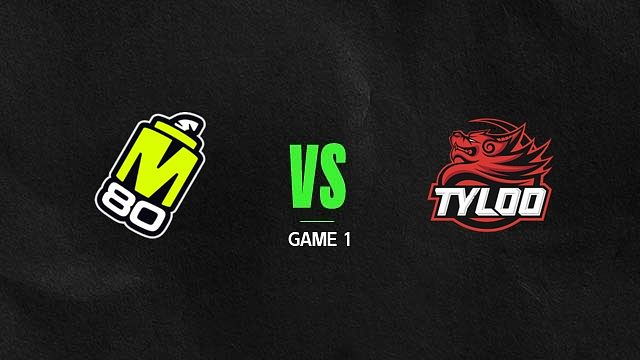 【回放】M80 vs TYLOO-1 EPLS24