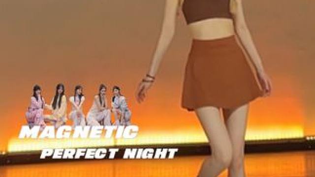 Magnetic和完美夜的适配度有点太惊人了！#magnetic #illit #perfectni